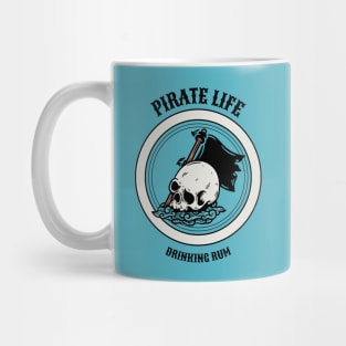 PIRATE LIFE Mug